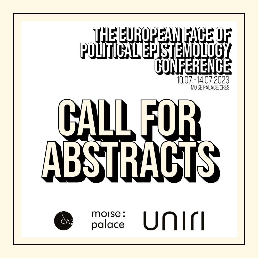 European Face of Political Epistemology Call for Abstracts