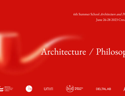 6th International Summer School Architecture and Philosophy