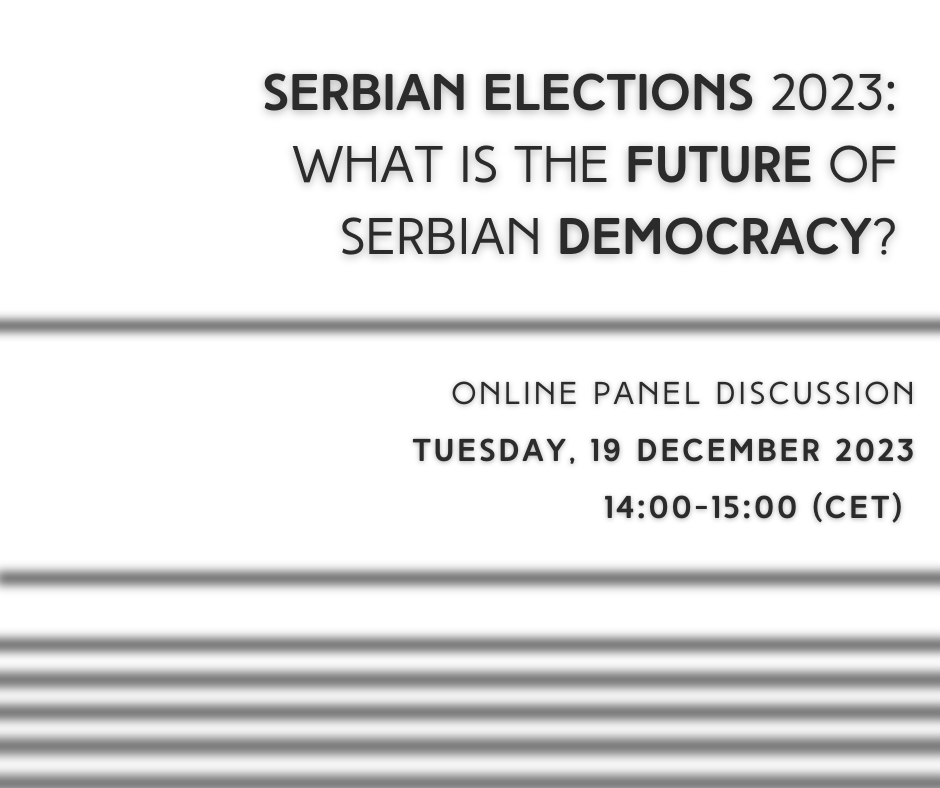 Serbian Elections 2023: What is the future of Serbian democracy?
