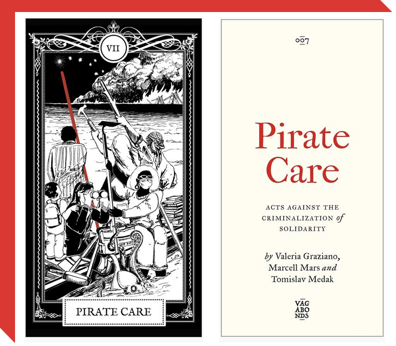 Hope and refusal in an era of criminalized care: Responses to Pirate Care