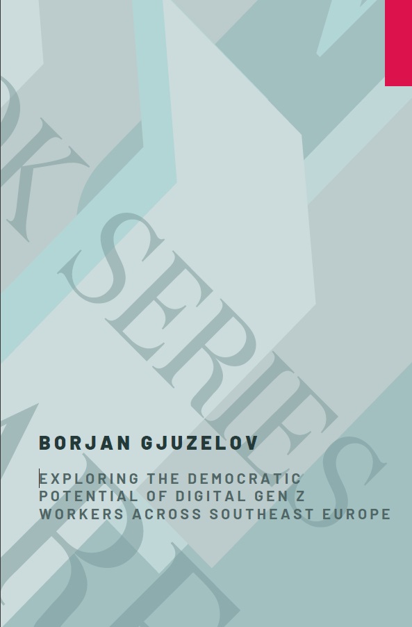 Exploring the Democratic Potential of Digital Gen Z Workers Across Southeast Europe