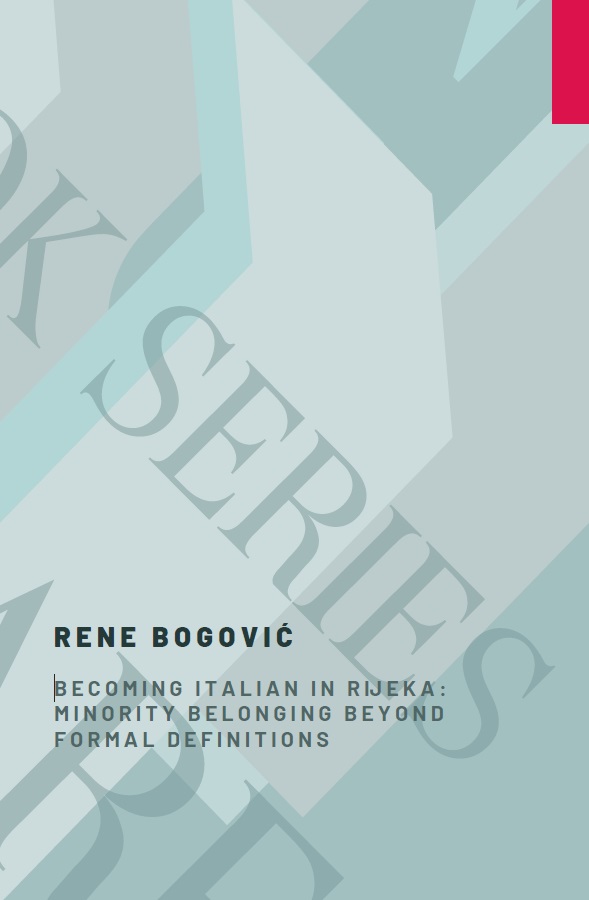 Becoming Italian in Rijeka: Minority Belonging Beyond Formal Definitions